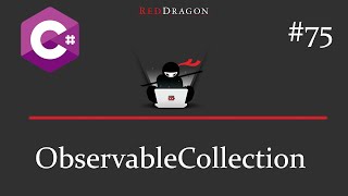 C  ObservableCollection  75 [upl. by Durrell692]