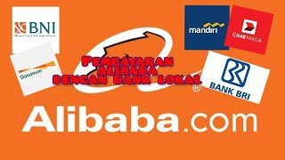 Pembayaran alibaba menggunakan bank lokal Indonesia [upl. by Rozella]