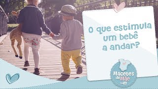 10 DICAS QUE ESTIMULAM O BEBÊ A ANDAR  MACETES DE MÃE [upl. by Asilam]