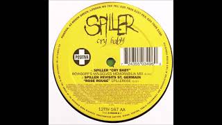 Spiller  Cry Baby Original Mix [upl. by Efi536]