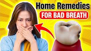 12 Effective Home Remedies to Eliminate Bad Breath [upl. by Akinek247]