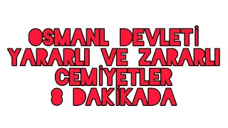 KPSS TARİH I YARARLI VE ZARARLI CEMİYETLER 8 DAKİKADA kpss tarih kpsstarih [upl. by Ateiluj]