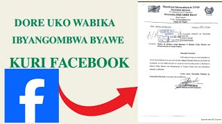 KUBIKA IBYANGOMBWA  DOCUMENTS KURI FACEBOOK UKO BIKORWA [upl. by Einaoj]