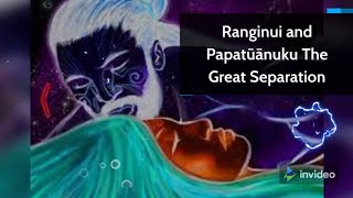 Ancient stories Ranginui and Papatūānuku the great seperation aceint stories audio [upl. by Pittel64]