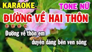 Karaoke Đường Về Hai Thôn Tone Nữ Nhạc Sống Cha Cha Mới Nhất 2024  Kho Nhạc Karaoke [upl. by Corine]