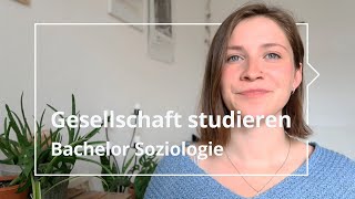 Soziologie  Studium Voraussetzungen Inhalte amp Erfahrungen [upl. by Erikson]