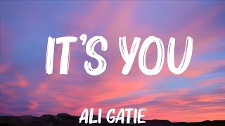 Ali Gatie  Its You Lyrics  Troye Sivan Martin Garrix Mix Lyrics [upl. by Nahshunn867]