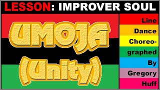 LESSON UMOJA UNITY IMPROVER SOUL WALTZ LINE DANCE BY GREGORY HUFF PERFECT FOR KWANZAA FUN DANCE [upl. by Esil]