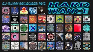 Dj Garri  Remember Hard Trance 90s [upl. by Brigham]