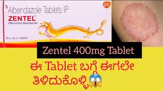 Zentel 400mg Tablet information in kannadaUsesside effects parasitic roundworms hookworm skin [upl. by Kant]