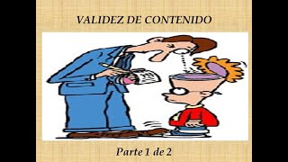 Validez de Contenido 1 de 2  Parte 3  Psicometría General [upl. by Isiad]