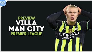 Give Us Anything  Aston Villa vs Man City Match Preview  Premier League [upl. by Lennahs]