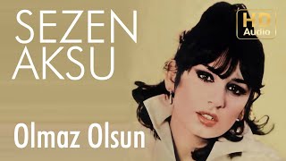 Sezen Aksu  Olmaz Olsun Official Audio [upl. by Bradway45]