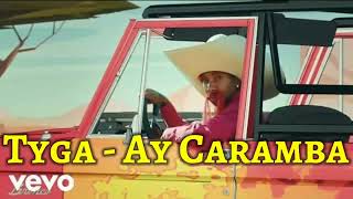 Tyga  Ay Caramba Official Video New Song [upl. by Lane835]