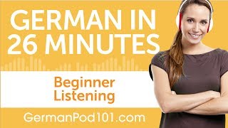 26 Minutes of German Listening Comprehension for Beginner [upl. by Ely48]