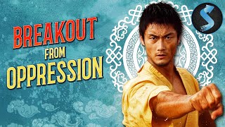 Kung Fu Full Movie  Breakout from Oppression [upl. by Elohcan]