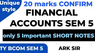 2024October Important short notes 20 marks✍️Financial account Tybcom sem5 Explanation ARK sir [upl. by Moshell]