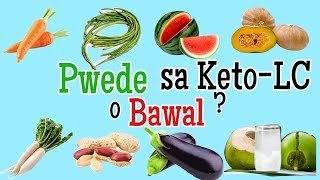 CONTROVERSIAL KETO LOW CARB FOOD  PWEDE OR BAWAL KAININ SA DIET [upl. by Nosirrah]