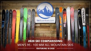 2020 Mens 95100 mm All Mountain Ski Comparison [upl. by Htebizile896]