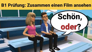 Mündliche Prüfung Deutsch B1  Gemeinsam etwas planenDialog sprechen Teil 3 Film ansehen [upl. by Bradley382]