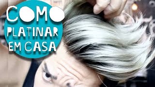 COMO PLATINAR O CABELO EM CASA  PASSO A PASSO  HAIRSTYLE [upl. by Hanid812]