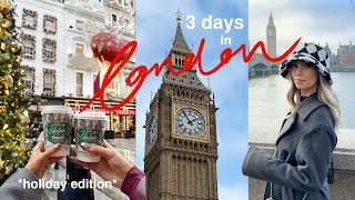 3 days LONDON ENGLAND for the holidays 🇬🇧🎄girls trip [upl. by Atinniuq262]