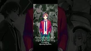 Kiyotaka Ayanokoji Quotes [upl. by Godden]