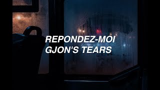 Répondezmoi  Gjons Tears lyrics [upl. by Ongineb58]