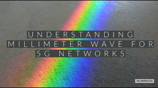 Understanding Millimeter Wave Spectrum for 5G Networks [upl. by Sokil]