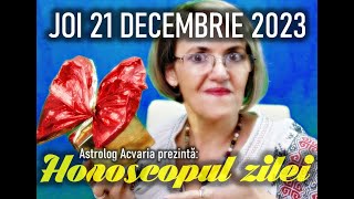 ⭐HOROSCOPUL DE JOI 21 DECEMBRIE 2023 cu astrolog Acvaria [upl. by Glarum]