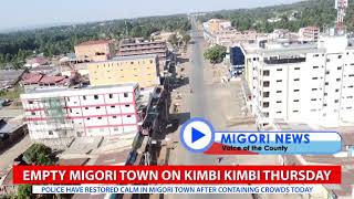 KIMBI KIMBI This Is What Migori Town Looks Like Today On Maandamano Thursday [upl. by Burgess]