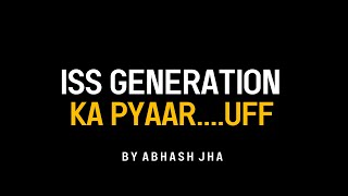 Baat Baat Pe Relationship Change 🙂  Abhash Jha Poetry  Casual Relationships and Situationships [upl. by Rajewski]