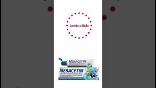 Nebacetin PARA QUE ESTE MEDICAMENTO É INDICADO short medicamentos remedios [upl. by Lammond638]