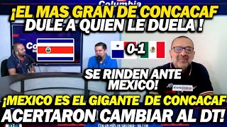 TICOS SE RINDEN ANTE MEXICO ¡SI O SI ES EL GIGANTE DE CONCACAF ES EL MAS GRANDE [upl. by Naitsabas]