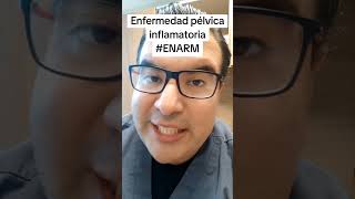 Enfermedad pélvica Inflamatoria enarm mir usmle visita doctorvagocom [upl. by Lahcear116]