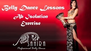 Belly Dance Lessons with Sahira  The Ab Isolation Exercise for Snaky Undulations and Body Waves [upl. by Bohner]