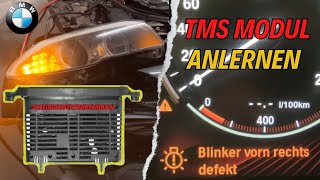 Scheinwerfertreibermodul am BMW 5er F10F11 TMS anlernen  Lösung Blinker ohne Funktion [upl. by Yentrac169]