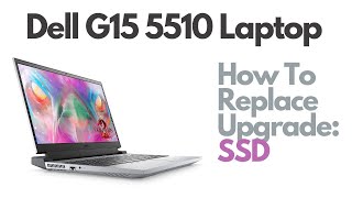 How To Replace Upgrade SSD Storage  Dell G15 5510 Gaming Laptop [upl. by Hecklau]