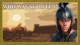 Who was Achilles  Early Life of the Legendary Hero [upl. by Ailama]