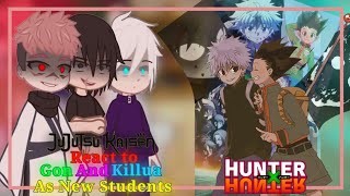 JJK react to Gon And Killua as New Students  Killua as Gojos Son  Watch in 2x  React to [upl. by Eceinaj46]