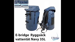 Ebridge Ryggsäck vattentät 35 L [upl. by Pompea]