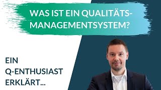 Was ist ein QMSystem  Qualitätsmanagementsystem einfach erklärt [upl. by Tepper902]