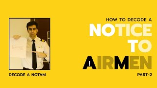 How To Decode A Notam  Part 22 [upl. by Barraza]