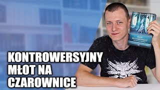 quotMłot na czarownicequot  na co to komu potrzebne  Strefa Czytacza [upl. by Cumings]