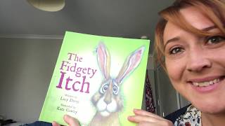 The Fidgety Itch Read by Whaea Suzie [upl. by Abbotsen]