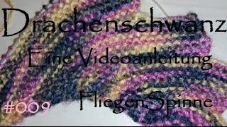 Drachenschwanz stricken 009 [upl. by Ultann]