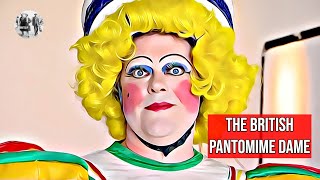 The British Pantomime Dame [upl. by Norwood]