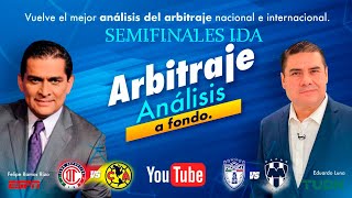 Arbitraje Análisis a Fondo 50 Análisis de los partidos de semifinal de la Liga Mx [upl. by Cypro]