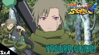 Yagura TipsOverview  Naruto Ultimate Ninja Storm 4 [upl. by Guglielma]