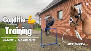 Conditie training met Mokka 🐴 💪  kracht  flexibiliteit [upl. by Niwre173]